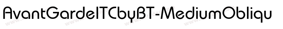 AvantGardeITCbyBT-MediumOblique字体转换