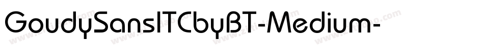 GoudySansITCbyBT-Medium字体转换