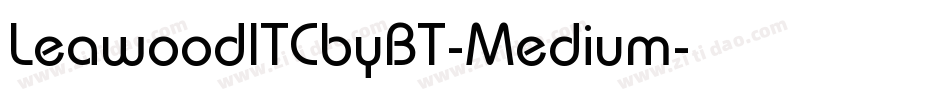 LeawoodITCbyBT-Medium字体转换