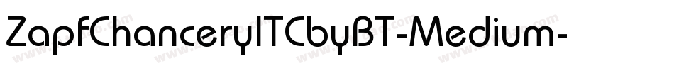 ZapfChanceryITCbyBT-Medium字体转换