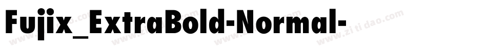 Fujix_ExtraBold-Normal字体转换