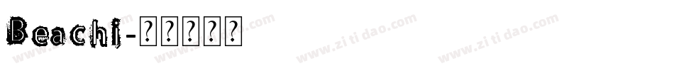Beachi字体转换