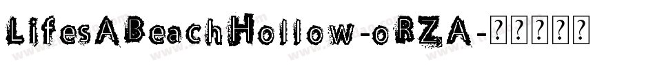 LifesABeachHollow-oRZA字体转换