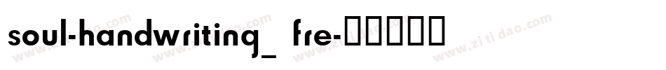 soul-handwriting_fre字体转换