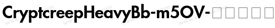 CryptcreepHeavyBb-m5OV字体转换