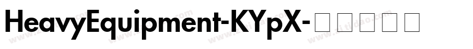 HeavyEquipment-KYpX字体转换
