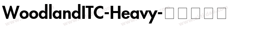 WoodlandITC-Heavy字体转换