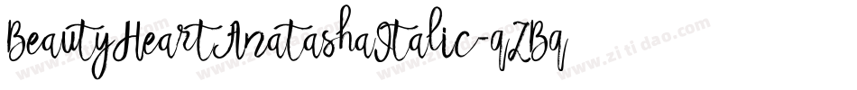 BeautyHeartAnatashaItalic-qZBq0字体转换