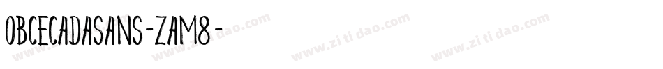 ObcecadaSans-Zam8字体转换