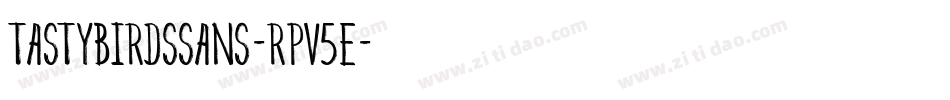 TastybirdsSans-Rpv5E字体转换
