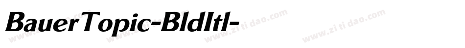 BauerTopic-BldItl字体转换