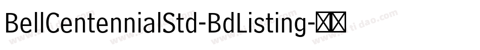 BellCentennialStd-BdListing字体转换