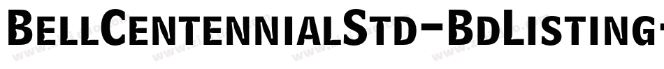 BellCentennialStd-BdListing字体转换