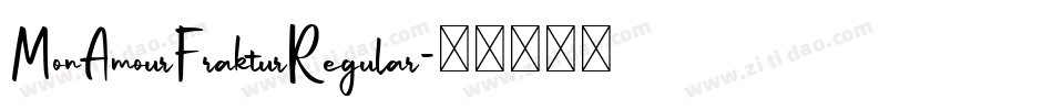 MonAmourFrakturRegular字体转换