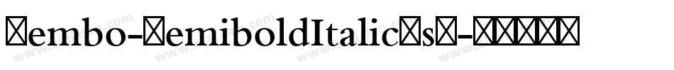 Bembo-SemiboldItalicOsF字体转换