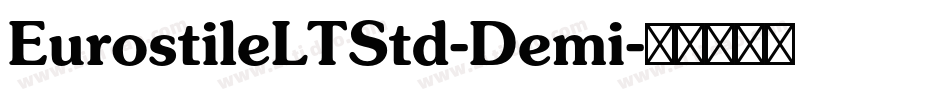 EurostileLTStd-Demi字体转换