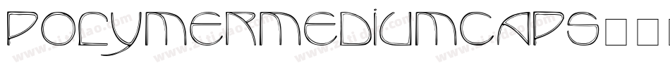 PolymerMediumCaps字体转换