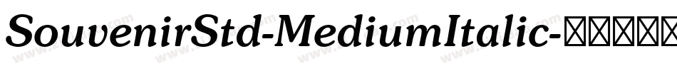 SouvenirStd-MediumItalic字体转换