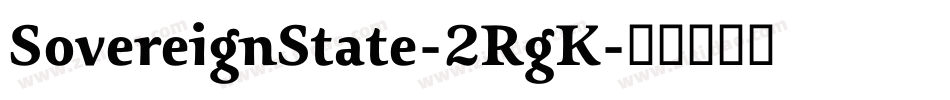 SovereignState-2RgK字体转换
