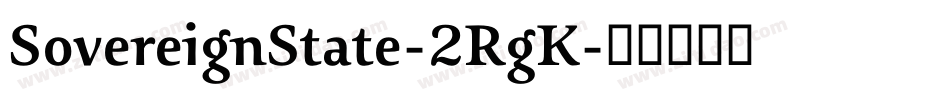 SovereignState-2RgK字体转换