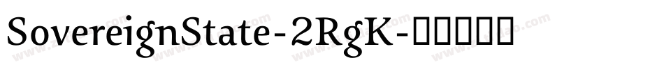 SovereignState-2RgK字体转换