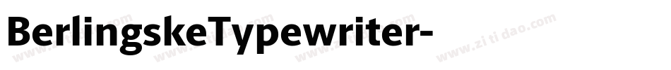 BerlingskeTypewriter字体转换