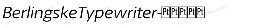 BerlingskeTypewriter字体转换