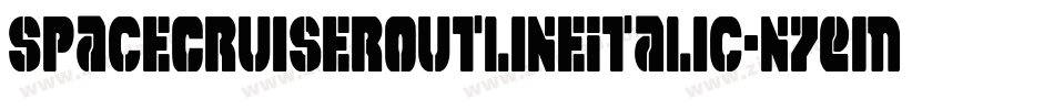 SpaceCruiserOutlineItalic-n7EM字体转换 SpaceCruiserOutlineItalic-n7EM字体转换