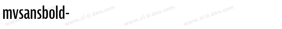 mvsansbold字体转换