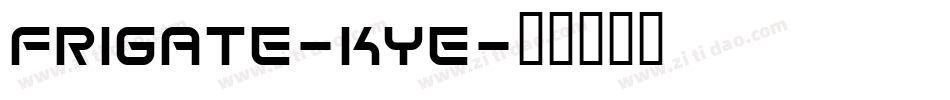 Frigate-Kye字体转换