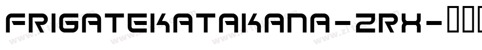 FrigateKatakana-2rX字体转换