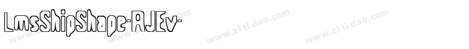 LmsShipShape-RJEv字体转换