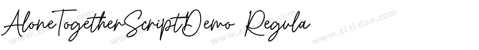 AloneTogetherScriptDemo-Regular字体转换