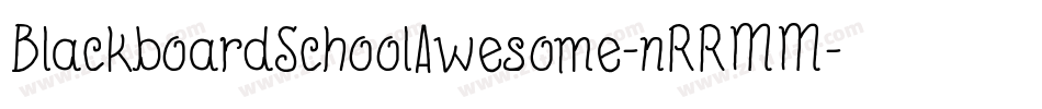 BlackboardSchoolAwesome-nRRMM字体转换