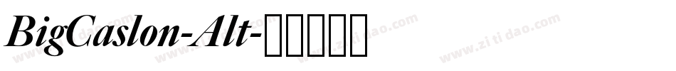 BigCaslon-Alt字体转换