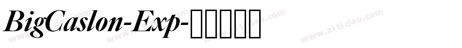 BigCaslon-Exp字体转换