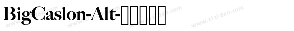 BigCaslon-Alt字体转换