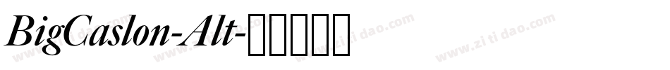 BigCaslon-Alt字体转换