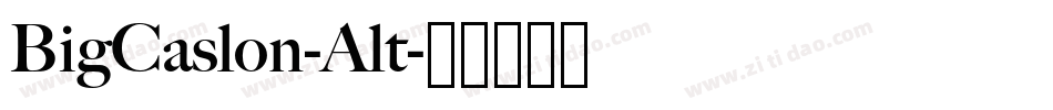 BigCaslon-Alt字体转换