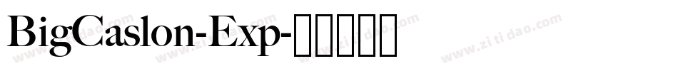 BigCaslon-Exp字体转换