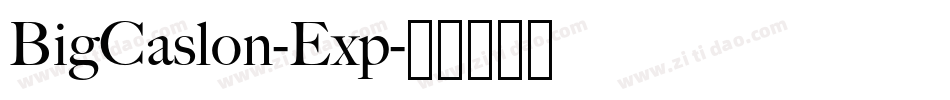 BigCaslon-Exp字体转换