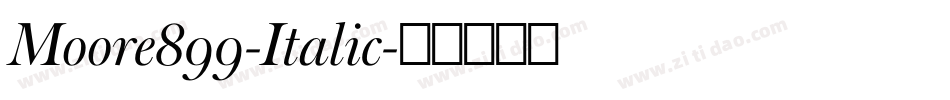 Moore899-Italic字体转换