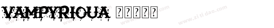 Vampyriqua字体转换