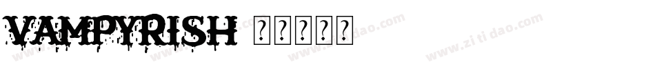 Vampyrish字体转换