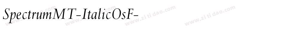 SpectrumMT-ItalicOsF字体转换