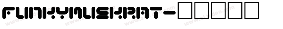 funkymuskrat字体转换