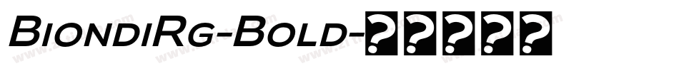 BiondiRg-Bold字体转换
