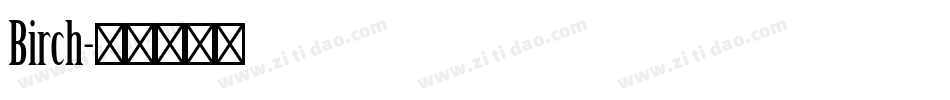 Birch字体转换