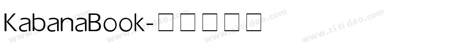 KabanaBook字体转换