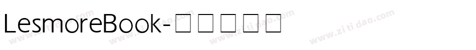 LesmoreBook字体转换